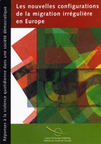 Couverture du livre « Les nouvelles configurations de la migration irreguliere en europe » de Stephane De Tapia aux éditions Documentation Francaise