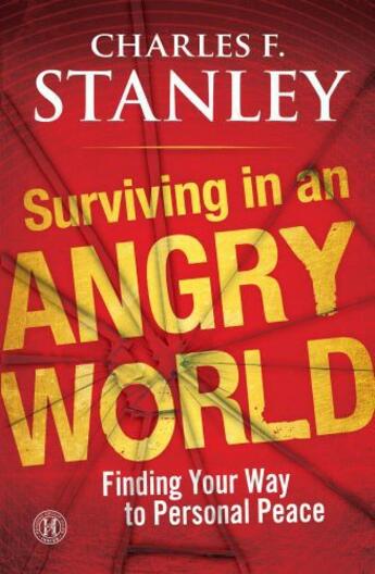 Couverture du livre « Surviving in an Angry World » de Stanley Charles F aux éditions Howard Books