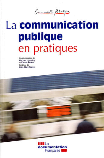 Couverture du livre « La communication publique en pratiques » de  aux éditions Documentation Francaise