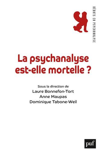 Couverture du livre « La psychanalyse est-elle mortelle? » de  aux éditions Puf