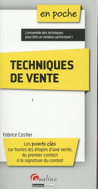 Couverture du livre « Techniques de vente 2015-2016 » de Fabrice Castier aux éditions Gualino