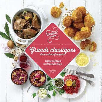 Couverture du livre « 100 recettes classiques de la cuisine française » de  aux éditions Hachette Pratique
