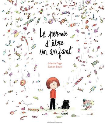 Couverture du livre « Le permis d'être un enfant » de Martin Page et Ronan Badel aux éditions Gallimard-jeunesse