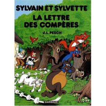 Couverture du livre « Sylvain et Sylvette T.10 ; la lettre des compères » de Jean-Louis Pesch aux éditions Dargaud
