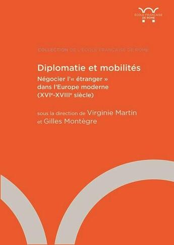 Couverture du livre « Diplomatie et mobilités : Négocier l'