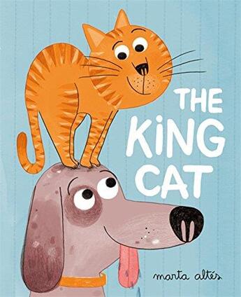 Couverture du livre « THE KING CAT » de Marta Altes aux éditions Pan Macmillan