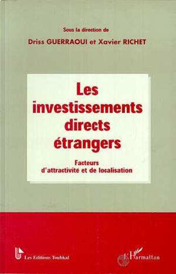 Couverture du livre « Les investissements directs étrangers » de Xavier Richet aux éditions L'harmattan