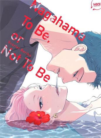 Couverture du livre « Nagahama to be, or not to be » de Beriko Scarlet aux éditions Taifu Comics