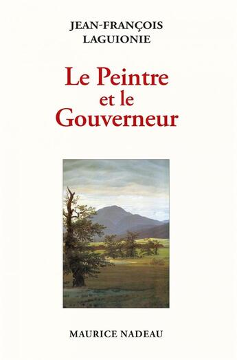 Couverture du livre « Le peintre et le gouverneur » de Jean-François Laguionie aux éditions Maurice Nadeau