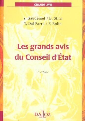 Couverture du livre « Les grands avis du conseil d'Etat  (2e édition) » de Bernard Stirn et Yves Gaudemet aux éditions Dalloz