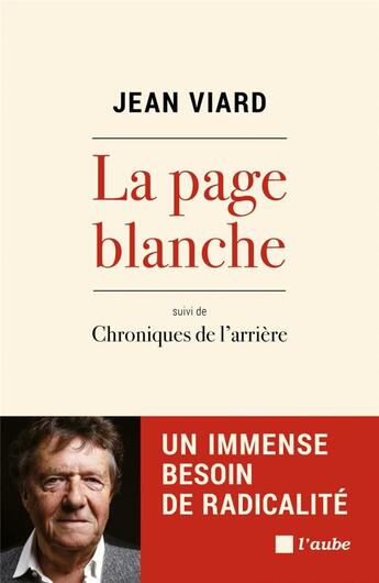 Couverture du livre « La page blanche ; chroniques de l'arrière » de Jean Viard aux éditions Editions De L'aube