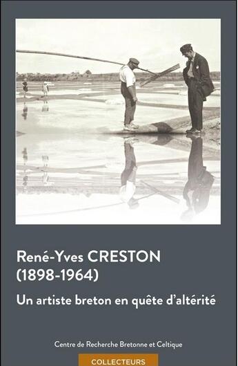 Couverture du livre « René-Yves Creston ; 1898-1964 » de Olivier Levasseur aux éditions Coop Breizh