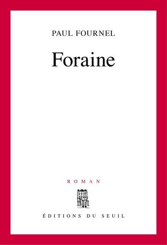 Couverture du livre « Foraine » de Paul Fournel aux éditions Seuil