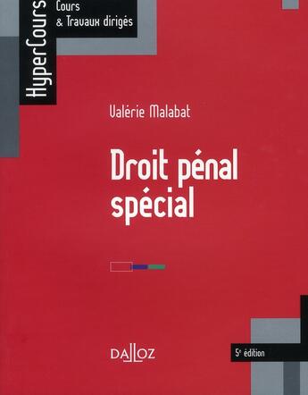 Couverture du livre « Droit pénal spécial (5e édition) » de Valerie Malabat aux éditions Dalloz