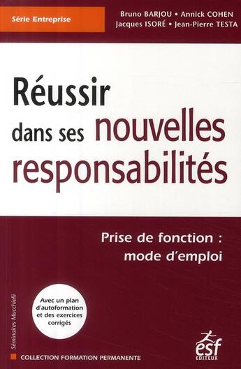 Couverture du livre « Réussir dans ses nouvelles responsabilités » de Cohen et Barjou et Isore et Testa aux éditions Esf