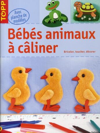 Couverture du livre « Bébés animaux à câliner » de Armin Taubner aux éditions Editions Carpentier