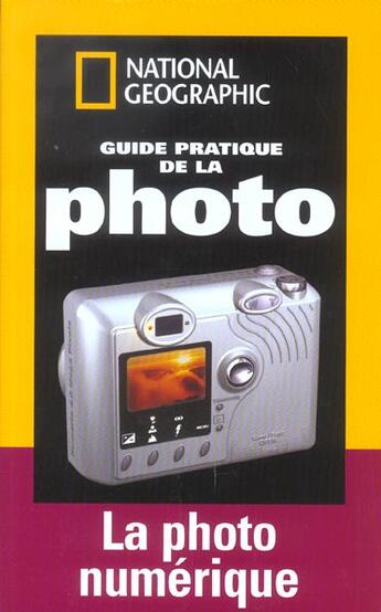 Couverture du livre « Guide pratique de la photo la photo numerique (1re édition) » de Rob Sheppard aux éditions National Geographic