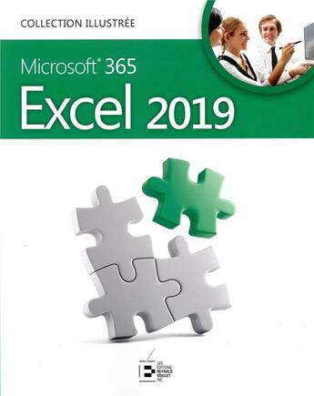Couverture du livre « Excel 2019 ; Microsoft 365 » de Collectif Ed. Goulet aux éditions Reynald Goulet