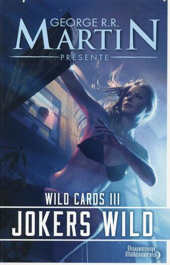 Couverture du livre « Wild Cards T. 3; jokers wild » de George R. R. Martin aux éditions J'ai Lu
