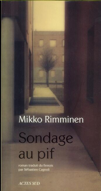 Couverture du livre « Sondage au pif » de Mikko Rimminen aux éditions Actes Sud