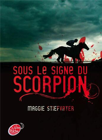 Couverture du livre « Sous le signe du scorpion » de Maggie Stiefvater aux éditions Hachette Jeunesse