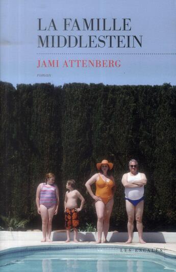 Couverture du livre « La famille Middlestein » de Jami Attenbert aux éditions Les Escales