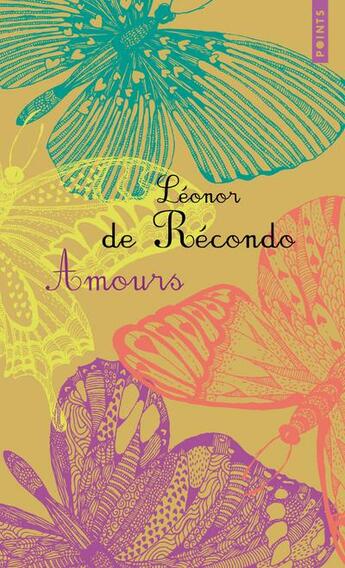Couverture du livre « Amours » de Léonor De Récondo aux éditions Points