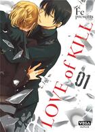 Couverture du livre « Love of kill Tome 1 » de Fe aux éditions Vega Dupuis