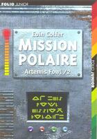 Couverture du livre « Mission polaire » de Eoin Colfer aux éditions Gallimard-jeunesse