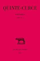 Couverture du livre « Histoire d'Alexandre Tome 2 ; livre 7-10 » de Quinte-Curce aux éditions Belles Lettres