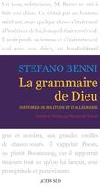 Couverture du livre « La grammaire de Dieu » de Stefano Benni aux éditions Editions Actes Sud