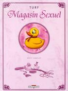 Couverture du livre « Magasin sexuel ; COFFRET T.1 ET T.2 » de Turf aux éditions Delcourt