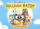 Couverture du livre « Les aventures de Sullivan Raton t.2 ; c'est les vacances ! » de Remy Nardoux aux éditions Editions Du Renard Doux