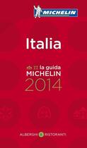 Couverture du livre « Italia ; hotels et restaurants (édition 2014) » de Collectif Michelin aux éditions Michelin