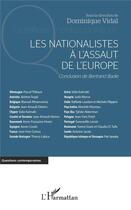 Couverture du livre « Les nationalistes à l'assaut de l'Europe » de Dominique Vidal aux éditions L'harmattan