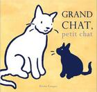 Couverture du livre « Grand chat, petit chat » de Cooper Elisha aux éditions Editions Du Genevrier