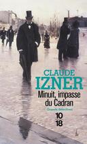 Couverture du livre « Minuit, impasse du cadran » de Claude Izner aux éditions 12-21