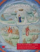 Couverture du livre « Didactica historica 2/2016. l'histoire-monde, une histoire connectee » de Auteurs Divers aux éditions Alphil