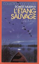 Couverture du livre « L'etang sauvage » de Robert Murphy aux éditions Gallimard-jeunesse