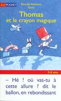 Couverture du livre « Thomas et le crayon magique » de Ricardo Alcantara aux éditions Pocket Jeunesse
