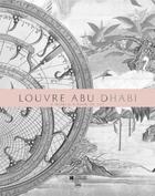 Couverture du livre « Louvre Abu Dhabi, a world vision of art » de Jean-Francois Charnier aux éditions Skira Paris