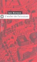 Couverture du livre « L'enfer de falconer » de Morson-I aux éditions Editions Du Masque