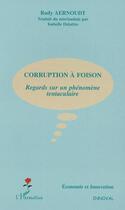 Couverture du livre « Corruption à foison » de Rudy Aernoudt aux éditions L'harmattan