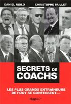 Couverture du livre « Secrets de coachs » de Riolo Daniel aux éditions Hugo Document