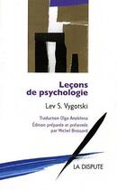 Couverture du livre « Six leçons de psychologie » de Lev Vygotski aux éditions Dispute