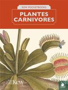 Couverture du livre « Les plantes carnivores » de Kew Gardens aux éditions Ysec