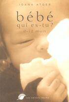 Couverture du livre « Bebe, qui es tu ? » de Ioana Atger aux éditions Haoma