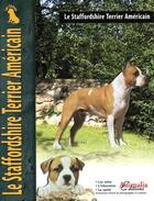 Couverture du livre « Le staffordshire terrier americain » de Joseph Janish aux éditions Animalia