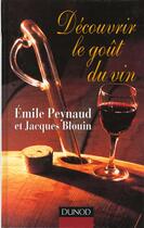 Couverture du livre « Le Gout Du Vin Poche » de Blouin aux éditions Dunod