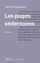 Couverture du livre « Les pages sédentaires : carnets » de Yeriche Djergaian aux éditions L'harmattan